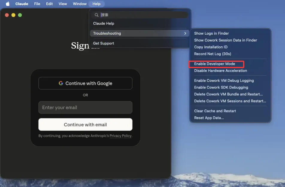 macOS:Help → Troubleshooting → Enable Developer Mode